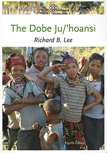 The Dobe Ju/'Hoansi (Case Studies in Cultural Anthropology) von Wadsworth Publishing
